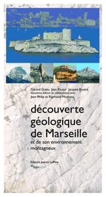 Découverte géologique de Marseille et de son environnement montagneux.