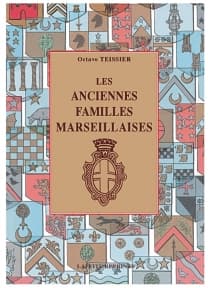 Les anciennes familles Marseillaises