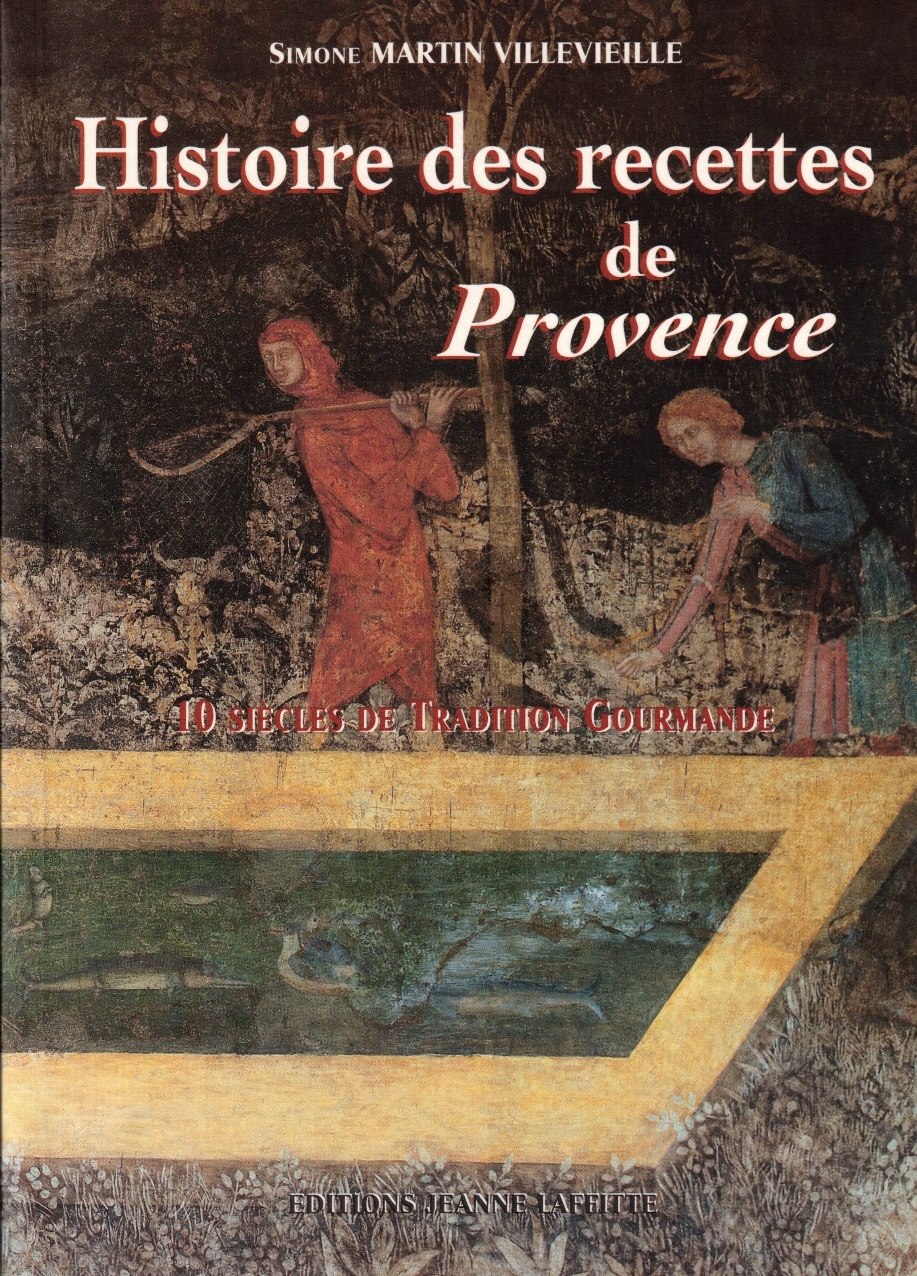 Histoire des recettes de Provence
