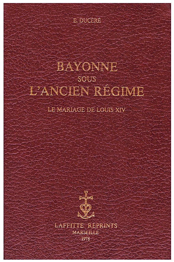 Bayonne sous l'Ancien Régime