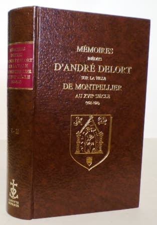 Mémoires inédits sur la ville de Montpellier au XVIIe siècle (1621-1693)