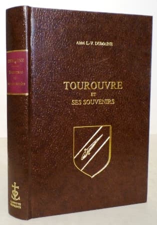Tourouvre et ses souvenirs.