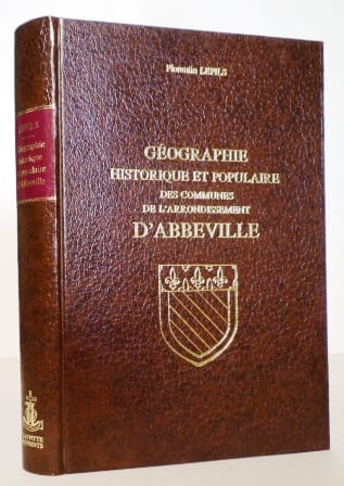 Géographie historique et populaire des communes de l'arrondissement d'Abbeville.
