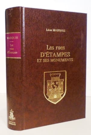 Les rues d'Etampes et ses monuments