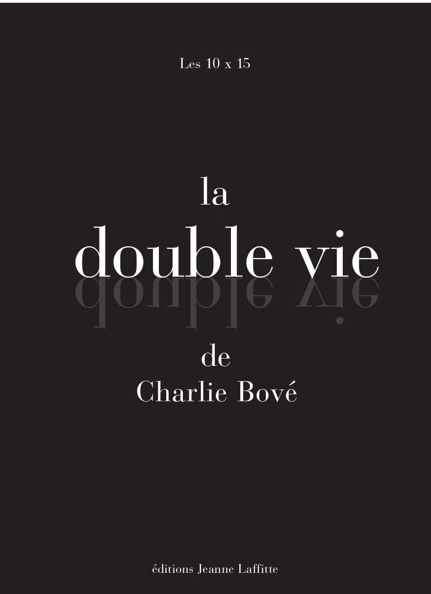 LES 10X15 LA DOUBLE VIE DE CHARLIE BOVE
