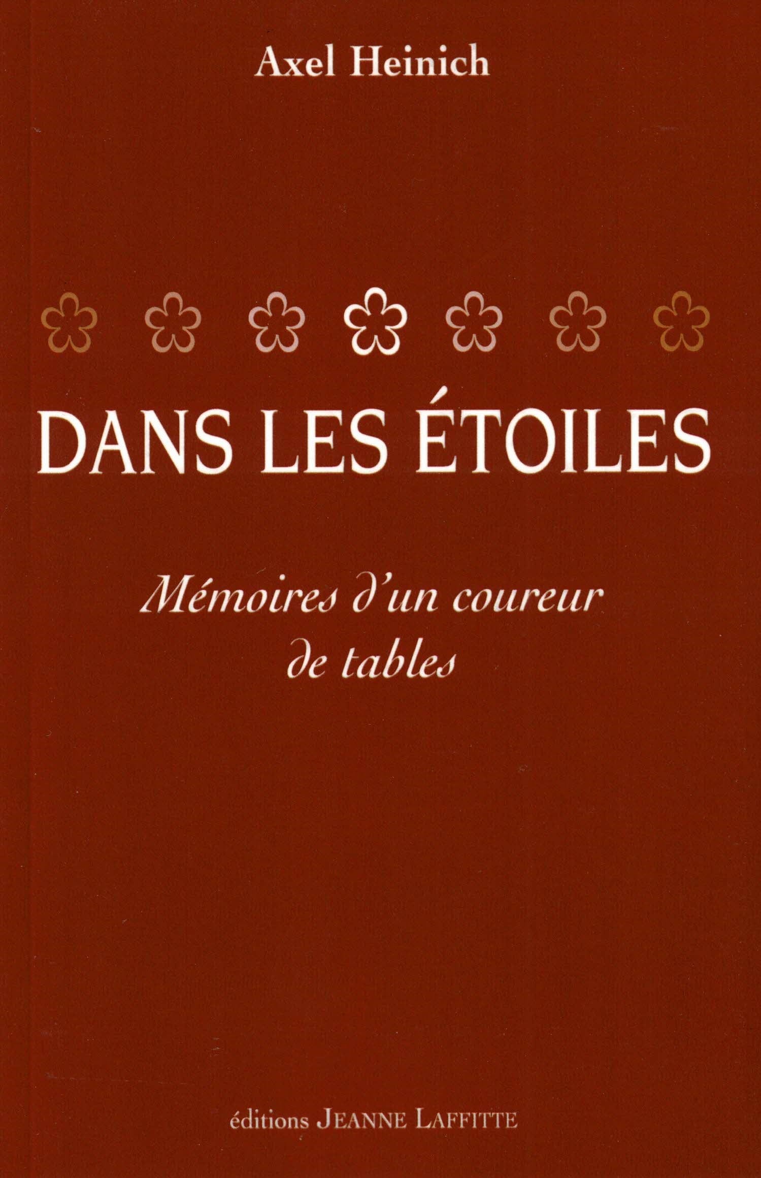 Dans les étoiles - Mémoires d’un coureur de tables