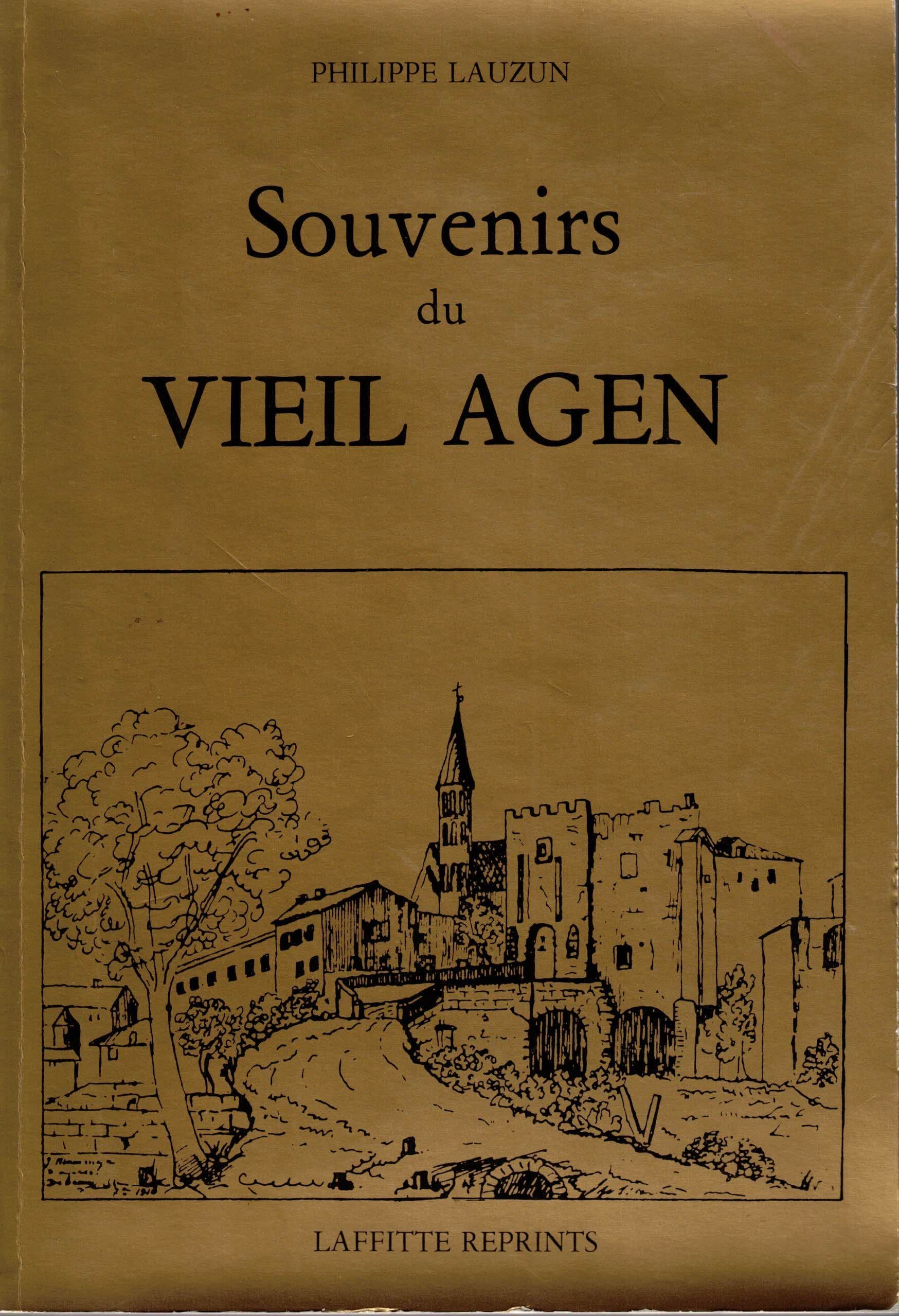 Souvenirs du vieil Agen